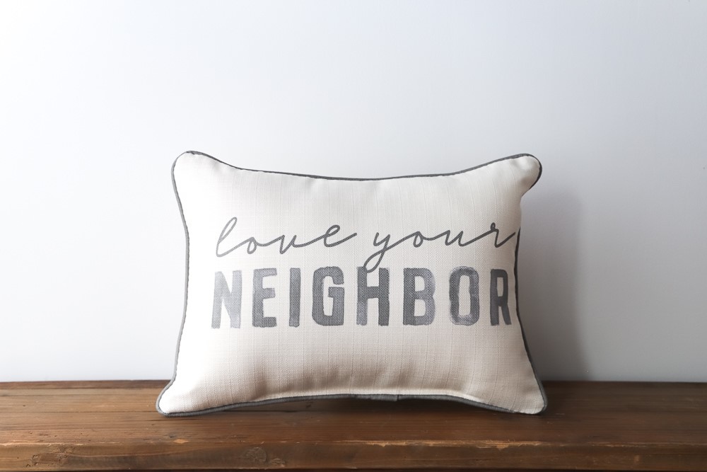 Love Your Neighbor Poster Pillow TXT0701