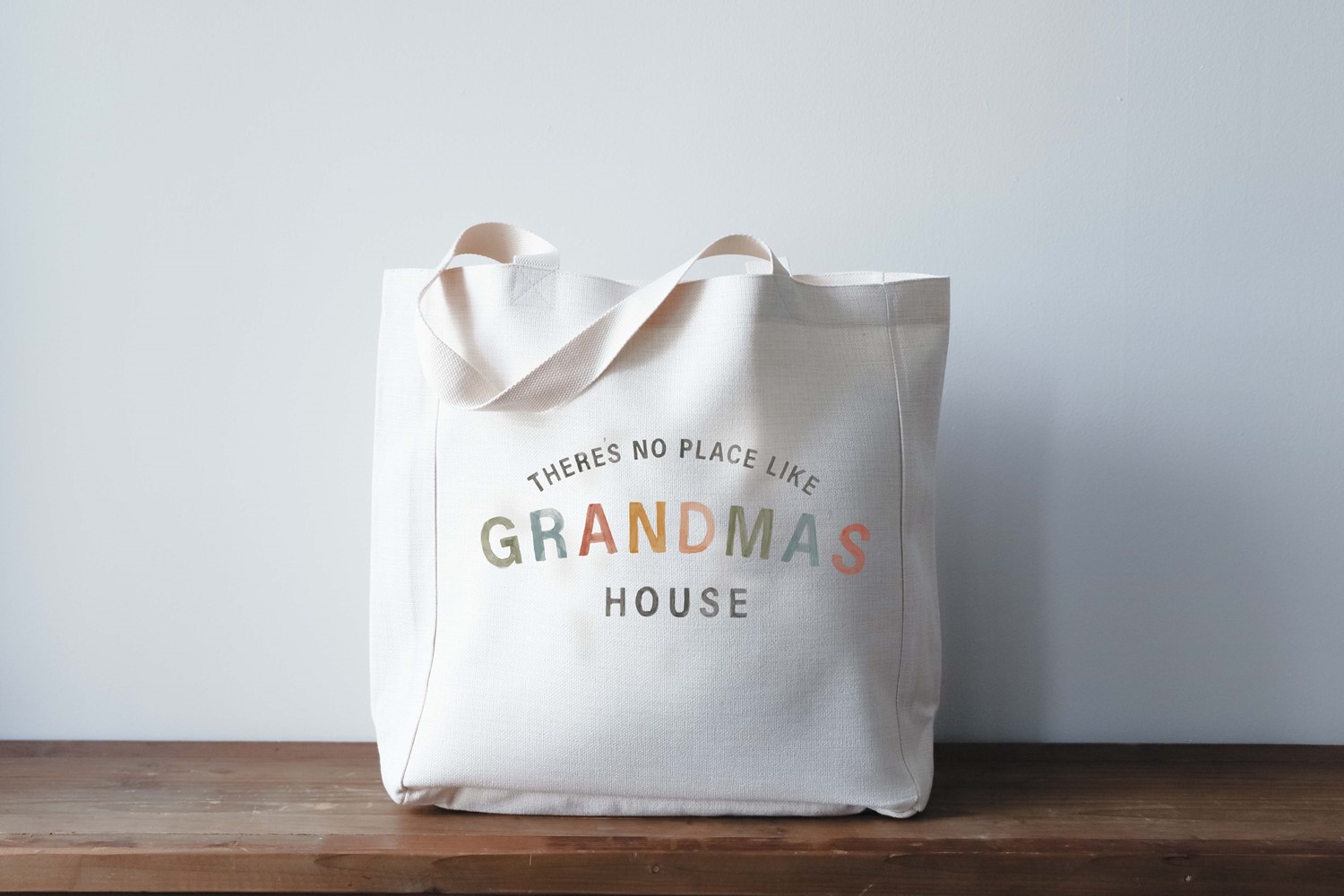 No Place Like Grandma's Tote TXT0827BAG