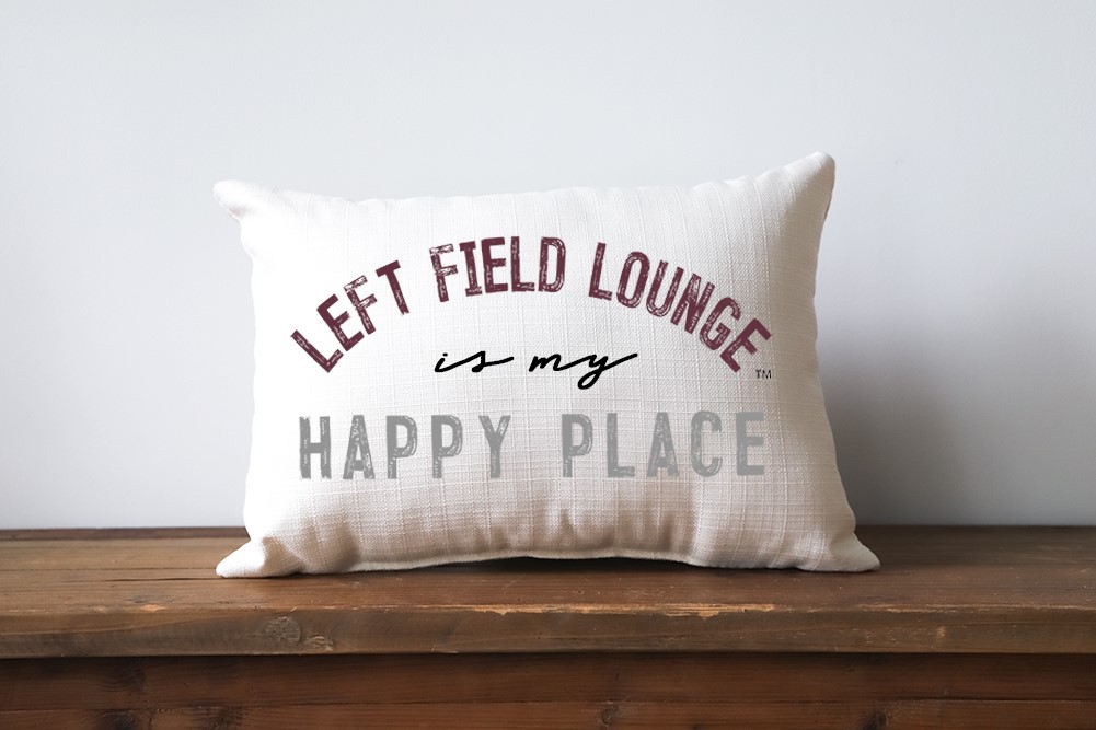 Left Field Lounge is my Happy Place Pillow MSU0156