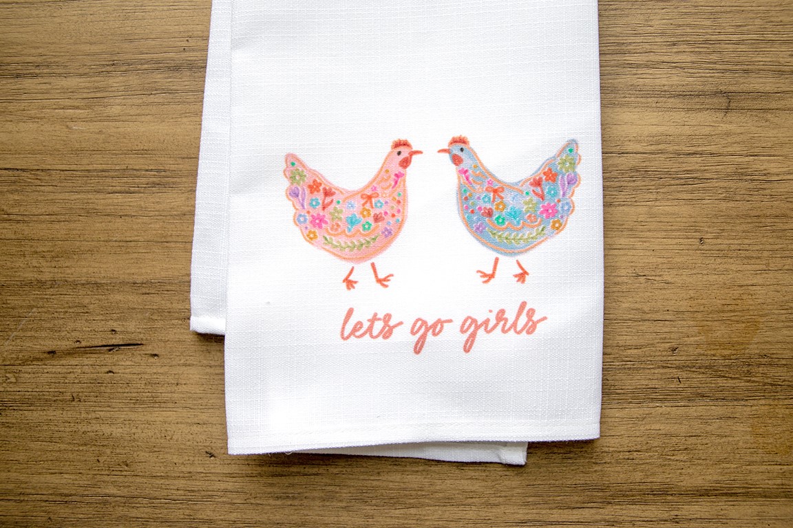 Lets Go Girls Chickens Tea Towel TXT0954TT