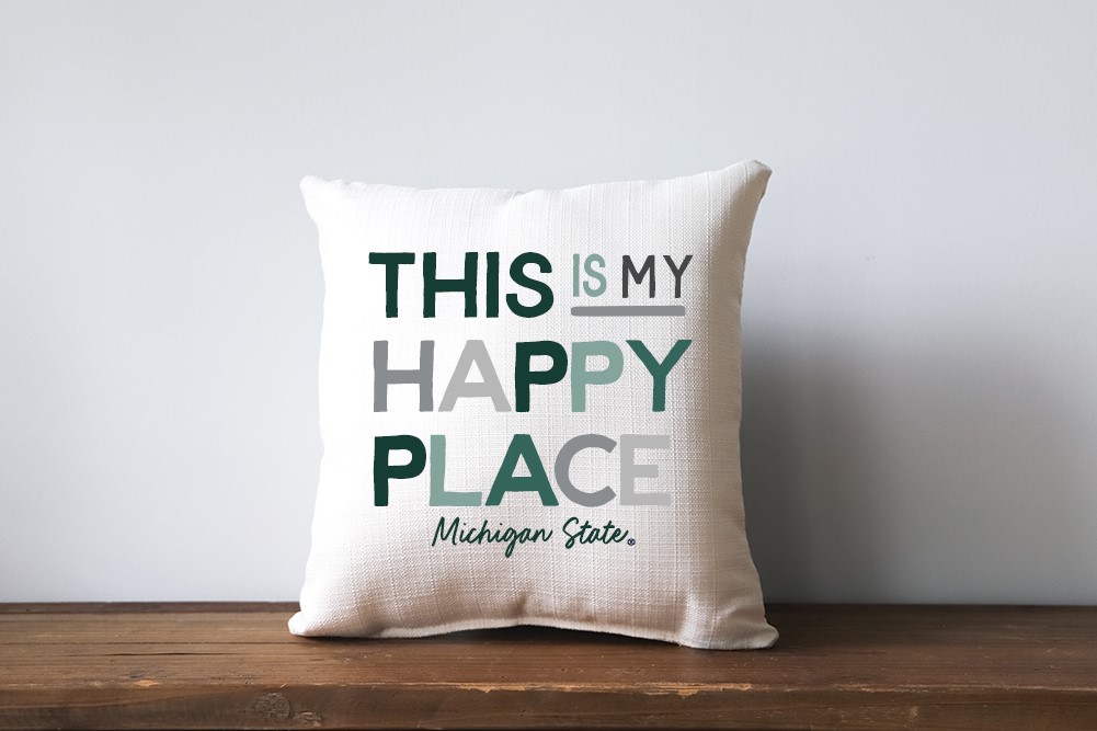 Michigan State This is My Happy Place Pillow MIST0014