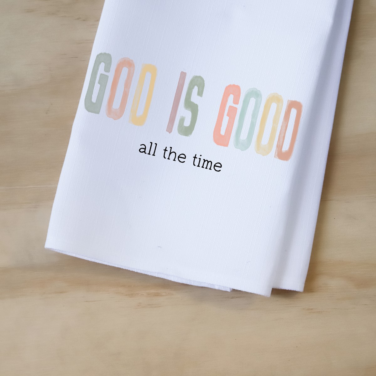 God Is Good Happy Tones Tea Towel INS0006TT