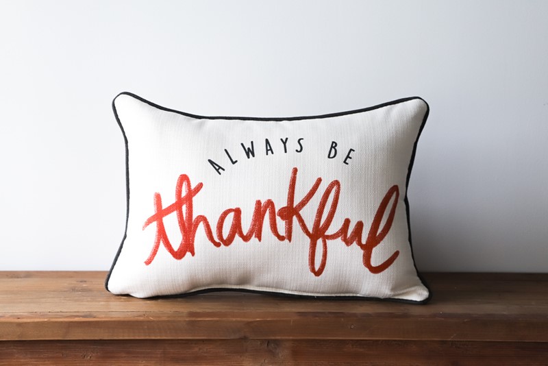 Always Be Thankful Pillow FAL0030