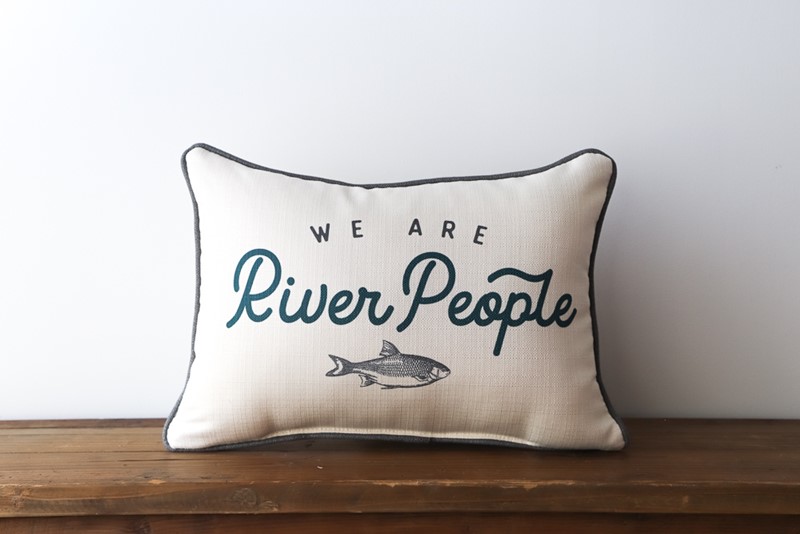 We are River People Pillow TXT0675