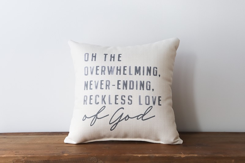 Reckless Love of God Pillow TXT0700