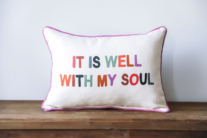 It is well with my soul pillow outlet