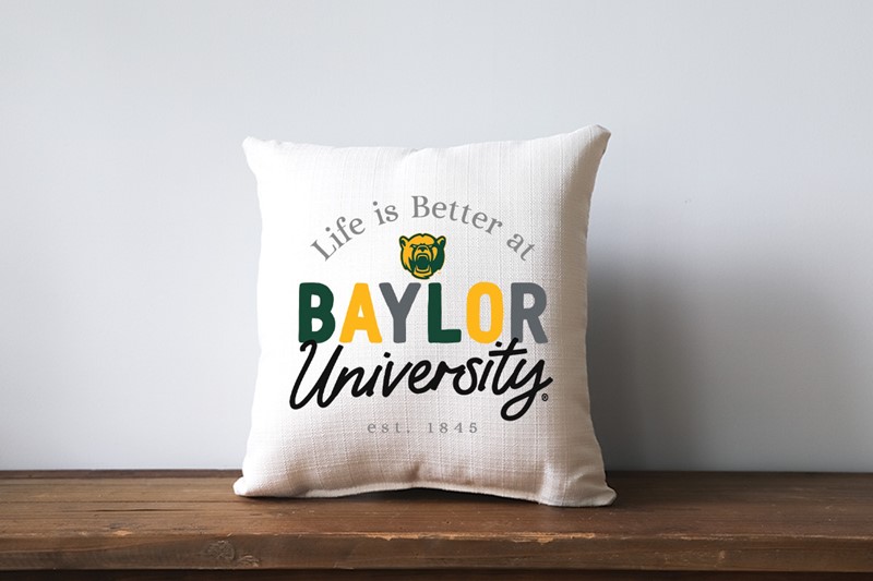 Baylor Life is Better Collegiate Pillow BU0020