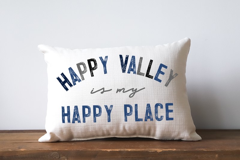 Happy Valley is my Happy Place Pillow PSU0023