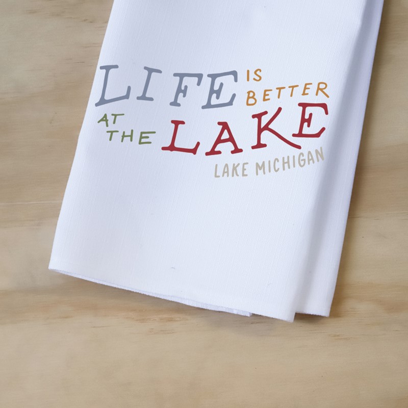Life is Better at the Lake Tea Towel LAK0007TT