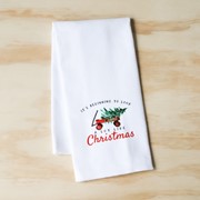 A Lot Like Christmas Tea Towel CHR0109TT View 2