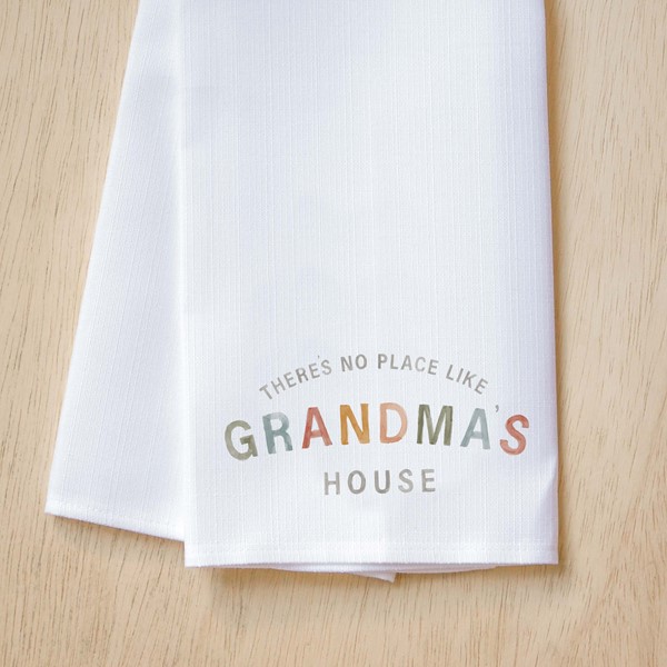 No Place Like Grandma's Tea Towel TXT0827TT