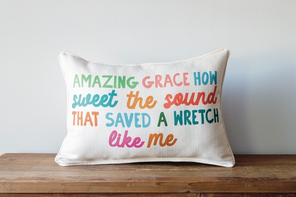 Amazing Grace How Sweet Wretch Pillow