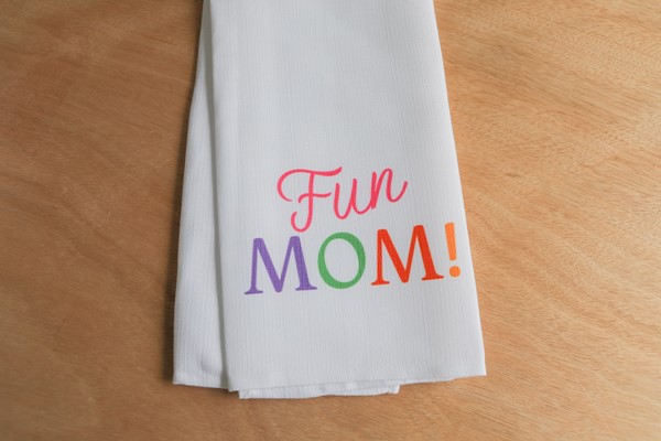 Fun Mom! Tea Towel